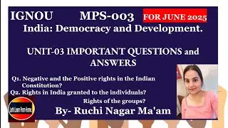 IGNOU MPS-003 | Unit-03 Democracy and Development | Important Questions & Answers | Ruchi Nagar