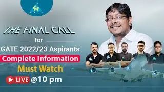 The Final Call For GATE 2022/23 Aspirants | Complete Information