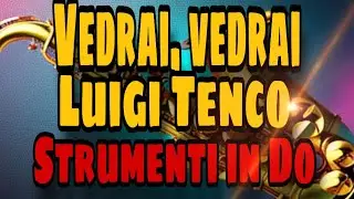 Luigi Tenco - Vedrai, vedrai - strumenti in do