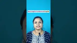Basic English Vs Advanced English📚🌟 #spokenenglish #englishteacher #englishgrammar 🌟 Shyamasmita