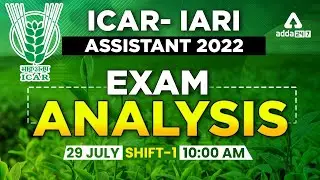 ICAR IARI Assistant Exam Analysis 2022 | Shift 1 | ICAR Assistant Exam Analysis