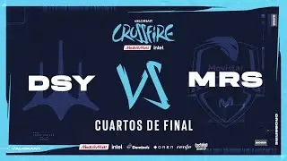 DSYRE VS MOVISTAR RIDERS MAPA 2 - CUARTOS DE FINAL - PLAYOFFS - CROSSFIRE MEDIAMARKT E INTEL 2023