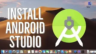 How to Install Android Studio on macOS | Android Studio on Mac