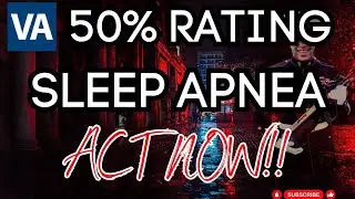 SLEEP Apnea VA Claim, Get 50% Before the CHANGES TO TAKE #va #disability #compensation #benefits
