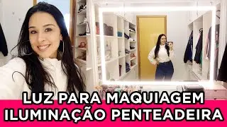 Luz para Maquiagem! 💡 ILUMINAÇÃO PARA PENTEADEIRA! 💡