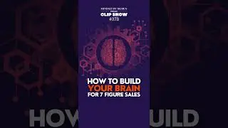 Episode #373: How To Build Your Brain For 7 Figure Sales