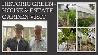 Historic Greenhouse and estate productive garden visit: Alton, a Victorian Mt Macedon Hill Station.