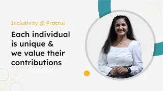 Inclusion @ Practus