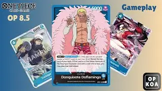 Blue Doflamingo The new META Monster? OP8.5 Gameplay One Piece TCG