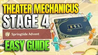 Theater Mechanicus Easy Guide | Stage of Brilliance: Springtide Advent |【Genshin Impact】