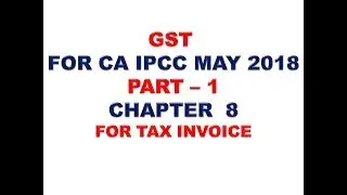 GST FOR CA IPCC MAY 2018 PART 59