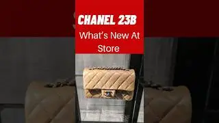 Chanel 23B New Release (Part 2)