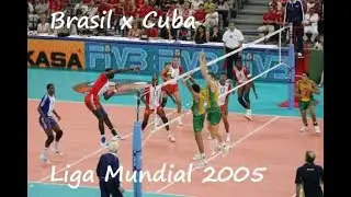 Liga Mundial 2005 - Brasil x Cuba (Semi final) - V&ocirc;lei Masculino