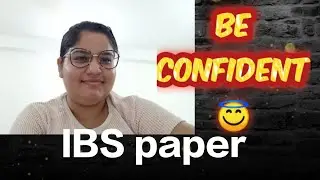 Be confident and Calm || IBS paper || Got 69 marks with this strategy #ibspaper #paper6 #cafinal