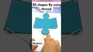 3D shapes by using thread #kids #art #ytshorts