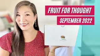 Fruit for Thought | Afternoon Tea Treats | September 2022