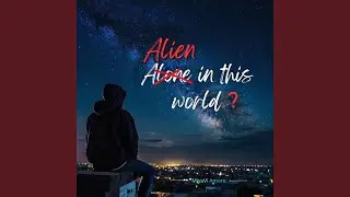 Alien in this world