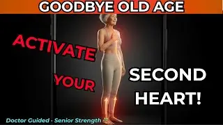 Over 60? Activate Your Second Heart - senior wellness for Balance