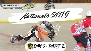 IHNZ Nationals 2019 - Day 6 : Part 2