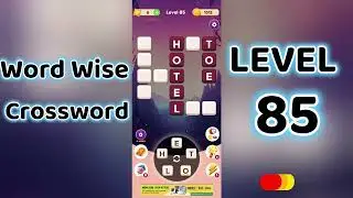 Word Wise Crossword Level 85 🧩 | Smart Crossword Puzzle Walkthrough | Go Answer