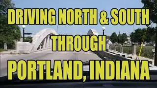 S1E1 - Driving North & South through Portland, Indiana