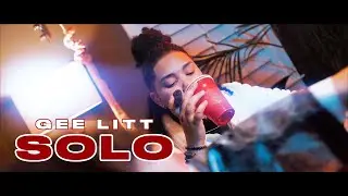 Gee Litt- Solo (Official Music Video)