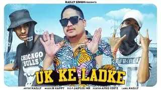 UK KE LADKE -(official music video)|| Kailly ft. B Happy || Uttarakhand || New Song 2022