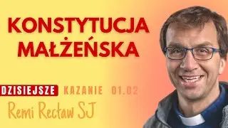 Konstytucja małżeńska - kazanie niedzielne