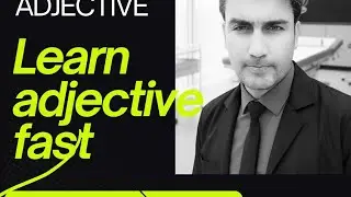 Adjective .use of adjective .Definition of adjective  