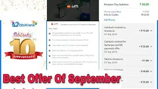 Best Offers Of September 2019,Amazon Pay New Offer,Mobikwik ₹100 Cashback UPI Offer !!