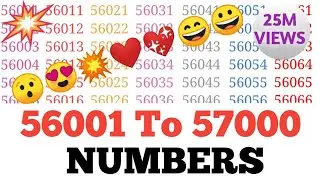 56001 to 57000 numbers learn by music on youtube ll 56001 to 57000 numbers ll 56001-57000