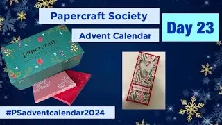PCS Advent Calendar Day 23 Reveal| #psadventcalendar2024| #creativecraftproducts| #craftstashcouktv