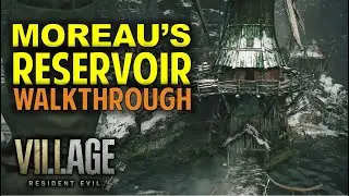 Turn on Electricity & Open Sluice Gate | Moreau's Reservoir Walkthrough | Resident Evil 8 Village