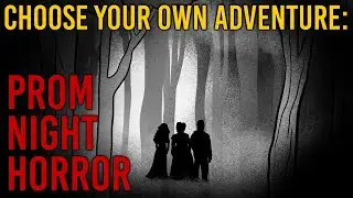CHOOSE YOUR OWN ADVENTURE - Prom Night Horror // Something Scary | Snarled