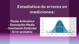 Estadística de errores aplicada en mediciones.