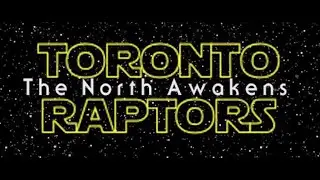 Toronto Raptors NBA Playoffs Hype Video 2016 - The North Awakens