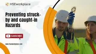 Stay Safe: Prevent Struck-By and Caught-In Hazards on Construction Sites