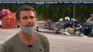 L.A's Homeless Camps spreads to Beaches and Golf Courses!