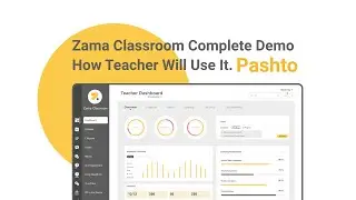 Zama Classroom Demo |Pashto| - Learning Management App |School Management App|