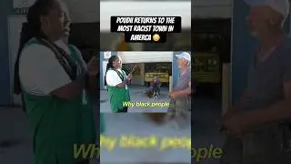 Poudii Returns To The Most Racist Town In America!!🇺🇸😳
