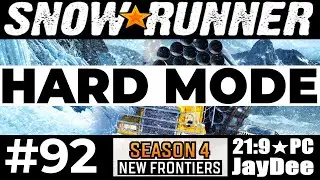 HARD MODE Tag #92 - Den ZIKS 605R ausr&uuml;sten - Kosmodrom/AMUR ★ SNOWRUNNER Deutsch