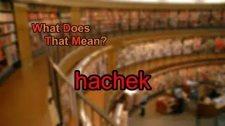 What does hachek mean?