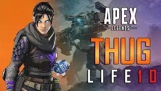 apex legends ultimate thug life moments ep 10