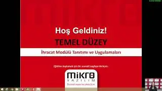 Mikro Yazılım İhracat Mod&uuml;l&uuml; Tanıtımı ve Uygulamaları Eğitimi