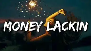 TyFontaine   Money Lackin feat  Cochise( lyrics)