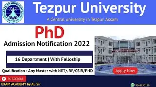PhD Admission Notification 2022 in Tezpur University | Tezpur University PhD Notice  || PhD 2022