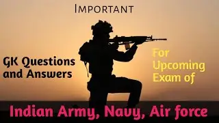 Indian Army Quiz Questions and Answers | Indian Army, Navy & Air Force Quiz | Army Quiz