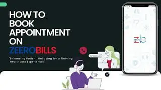 Book Doctor & Healthcare Appointments on ZeeroBills Application