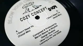 Cozy Concept - I Don't Need Ya (Vocal Mix)