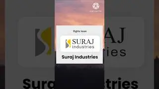 Suraj Industries Ltd share Rights Issue #rightsissue #sharemarket #stockmarket #shortsfeed #nifty